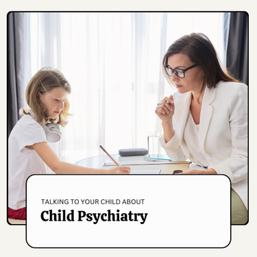 Child and Adolescent Psychiatry – What to Know